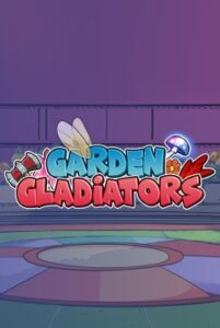 Garden Gladiators