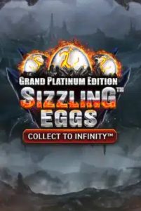 Sizzling Eggs™ Grand Platinum Edition.