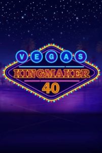 Vegas Kingmaker 40